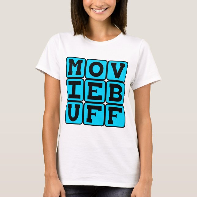 Camiseta Movie Buff, Knower of Film Trivia (Anverso)