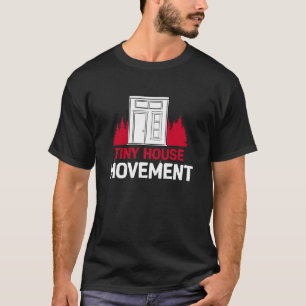 Camiseta Movimiento de la casa pequeña