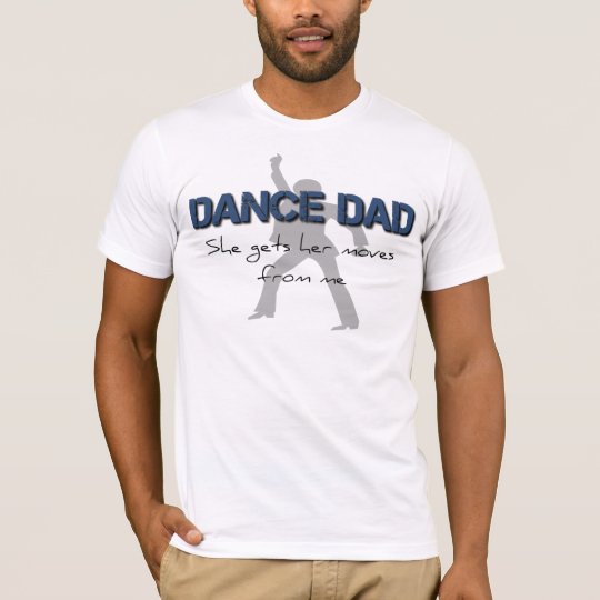 Camiseta Movimientos del papá de la danza
