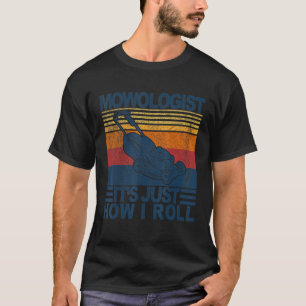 Camiseta Mowólogo es como hago rodar la cortadora de césped