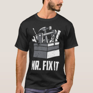 Camiseta Mr. Fix It Dad Handyman