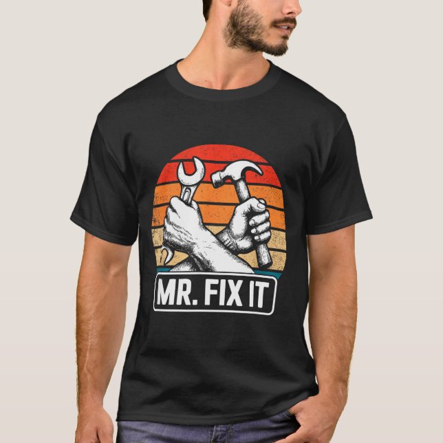 Camiseta Mr. Fix It Funny Dad Shirts For Men From Wife Fath (Anverso)