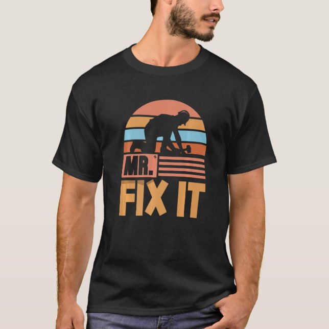 Camiseta Mr Fix It Tinkerer Repair Fixing Handyman Premium (Anverso)
