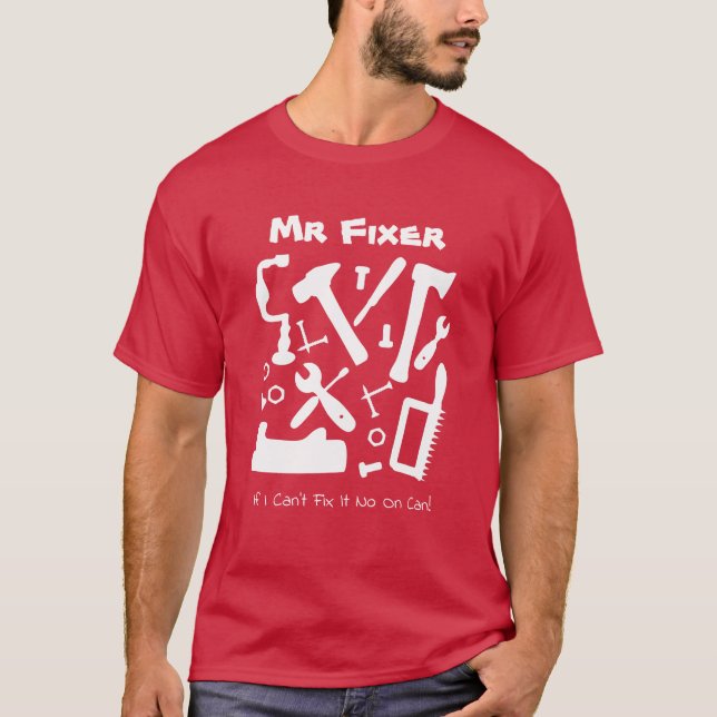 Camiseta Mr Fixer Handyman Tools Divertido eslogan (Anverso)