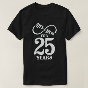 Camiseta Mr. & Mrs. For 25 Years 25th Wedding Anniversary