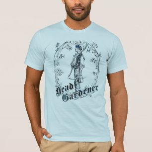 Camiseta ~Mr principal del jardinero