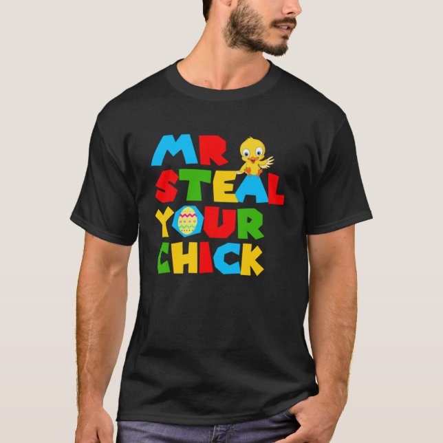 Camiseta Mr Steal Your Chick Easter Boys Toddlers  Spring H (Anverso)