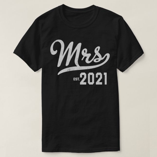 Camiseta Mrs Est 2021 Wedding Engagement Newlywed Gift Pull (Diseño del anverso)