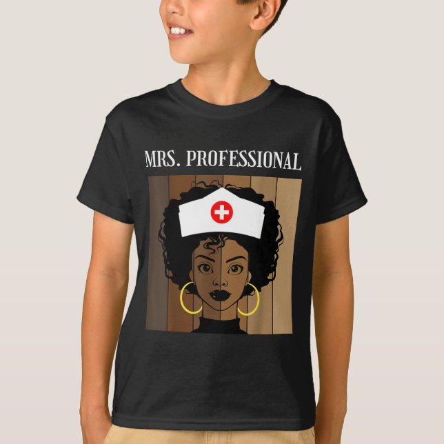 Camiseta Mrs Professional Nursing Degree Nurse Profession B (Anverso)