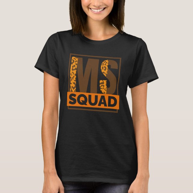 Camiseta Ms Squad Multiple Sclerosis Awareness and MS Suppo (Anverso)