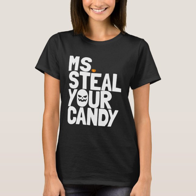 Camiseta Ms Steal Your Candy Toddler Halloween Outfit Girls (Anverso)