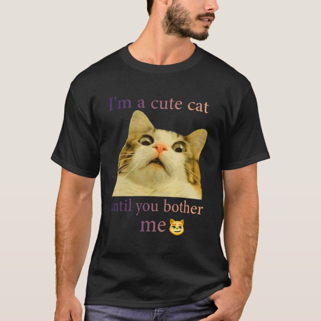 Camiseta Msb Cute Cat Soy un gato lindo hasta que me molest (Anverso)