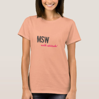 Camiseta ¡MSW, con actitud!