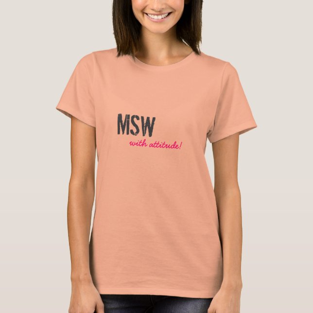 Camiseta ¡MSW, con actitud! (Anverso)