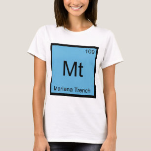 Camiseta Mt - Mariana Trench Química Símbolo de Elemento Te