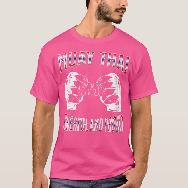 Camiseta Muay, luchador tailandés Muay, poderoso y orgullos (Anverso)