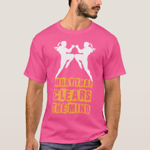 Camiseta Muay Thai aclara la mente del boxeo tailandés que 