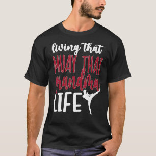 Camiseta Muay Thai Grandma Life Muay Thai Abuela