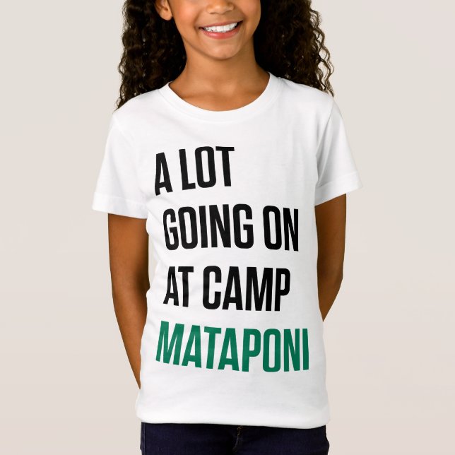 Camiseta Mucho En El Campamento Mataponi (Anverso)