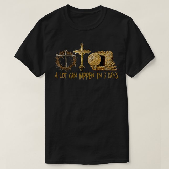 Camiseta Mucho puede ocurrir en 3 días Jesús Cristiano Pasc (Diseño del anverso)