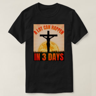 Camiseta Mucho puede pasar en 3 días - Viernes Santo de Pa