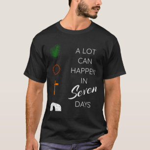 Camiseta Mucho Puede Suceder En 7 Días Domingo De Ramos Sem