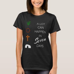 Camiseta Mucho Puede Suceder En 7 Días Domingo De Ramos Sem