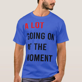 Camiseta Mucho Sucede En El Momento De TShirt 9
