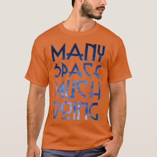 CAMISETA MUCHOS ESPACIOS HACEN MUCHO