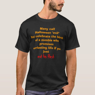 Camiseta Muchos llaman Halloween "mal " con todo celebran