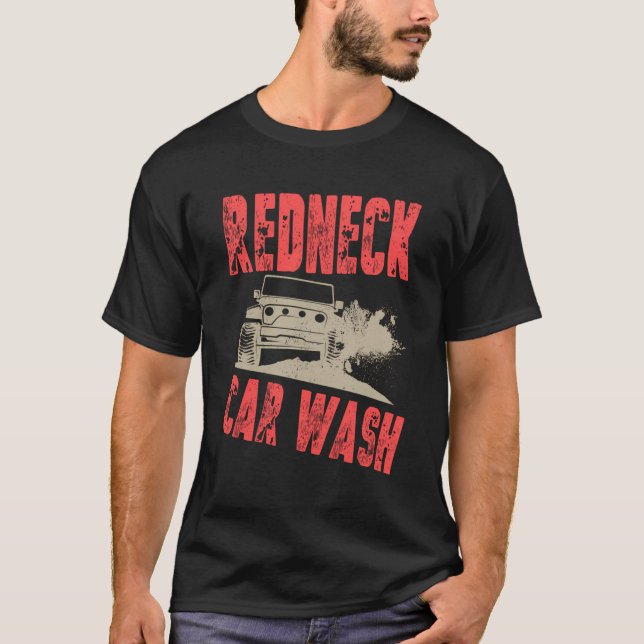 Camiseta Mud Boging Mudding Lavado de auto Redneck (Anverso)