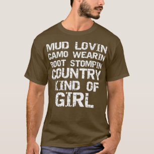 Camiseta Mud Lovin Camo Wearin Boot Stomind Country o
