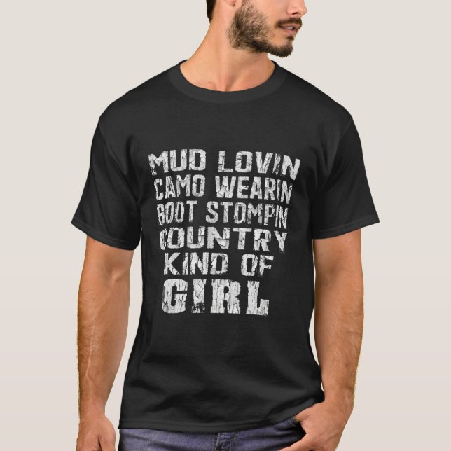 Camiseta Mud Lovin Camo Wearin Boot Stomind O (Anverso)