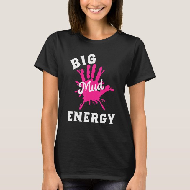 Camiseta Mud Run Team  Big Mud Energy Obstacle Mud Race Gea (Anverso)