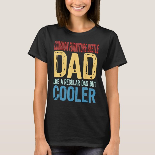 Camiseta Muebles comunes masculinos escarabajo papá como un (Anverso)
