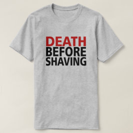 CAMISETA ¡MUERTE ANTES DE SALIR!