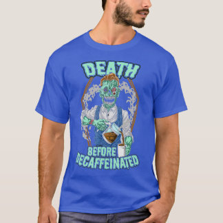 Camiseta Muerte antes del café sordo descafeinado zombi