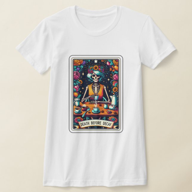 Camiseta Muerte antes del café sordo tarot (Distribución)