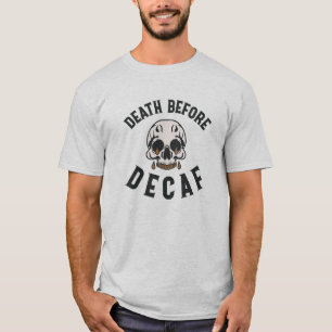 Camiseta Muerte antes del cráneo sordo - Amante del café