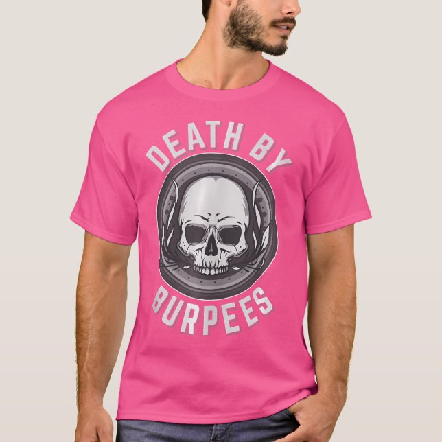 Camiseta Muerte Por Burpees Funny Fitness Shirt Halterofili (Anverso)
