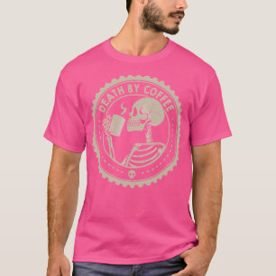 Camiseta Muerte por café Funny Skeleton de Tobe Fonseca