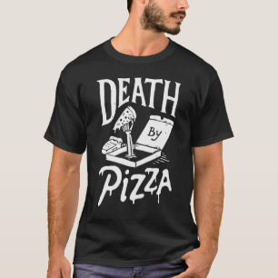 Camiseta Muerte Por Pizza