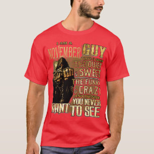 Camiseta Muerte Soy Un Hombre De Noviembre Tengo 3 Partes E