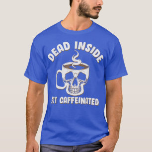 Camiseta Muerto adentro pero café Cafeada Bombeo de Hallowe