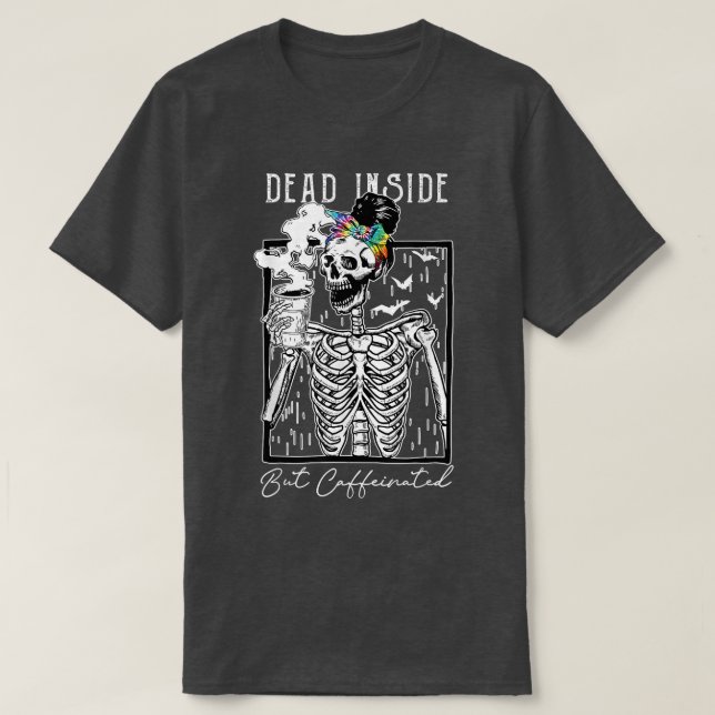 Camiseta Muerto adentro pero café cafeinado Skeleton Hallwe (Diseño del anverso)