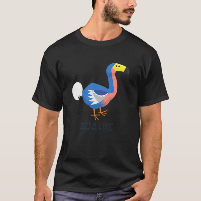 Camiseta Muerto Como Un Dodo (Gráfico Divertido de Dodo) (Anverso)