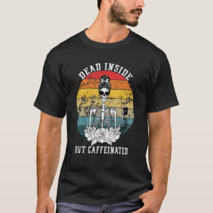 Camiseta Muerto Dentro Pero Café Cafeado De Flor De Esquele