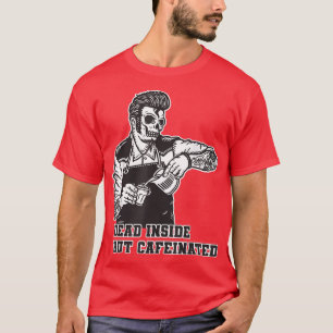 Camiseta Muerto Dentro Pero Café Skeleton Skull Cafeado