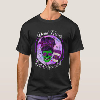Camiseta Muerto Dentro Pero Cafeinada Messy Bun Mom Skull H