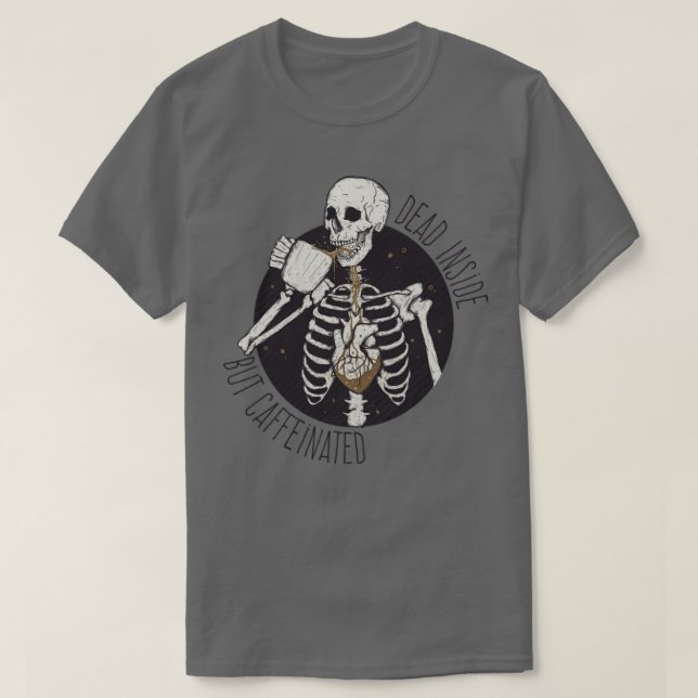 Camiseta Muerto dentro pero cafeinado (Diseño del anverso)